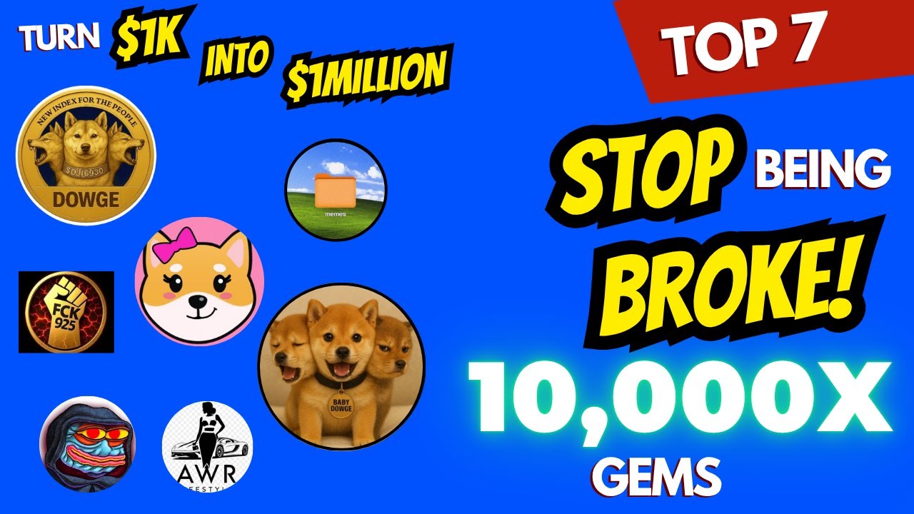 🚨BREAK THE CYCLE🚨 TOP 7 *STOP BEING BROKE* 1000X-10,000X MEMECOINS TO TURN $1K INTO $1 MILLION FAST!