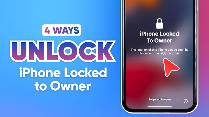 [4 WAYS] iPhone Locked to Owner? How to Unlock Activation Lock without Apple ID 2025