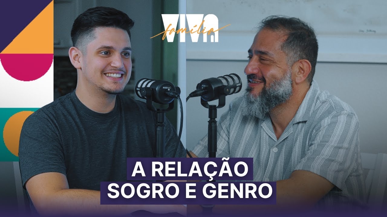 Luciano Subirá - A RELAÇÃO SOGRO E GENRO | VIVA FAMÍLIA
