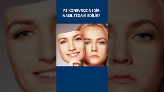Psi̇konevroz Nedi̇r, Nasil Tedavi̇ Edi̇li̇r?