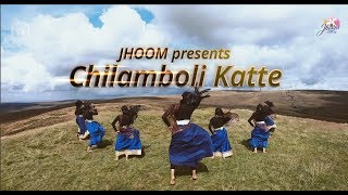 Chilamboli Katte - JHOOM cover