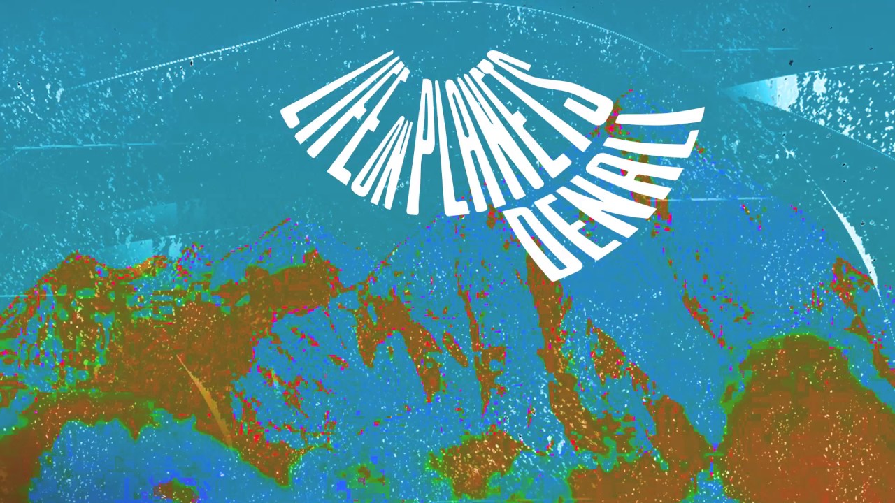 Watch Life on Planets - Denali on YouTube Watch Life on Planets - Denali on YouTube