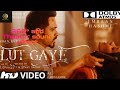 Lut Gaye (Full Song) Emraan Hashmi, Yukti | Jubin N, Tanishk B, Manoj M | Bhushan K | Radhika-Vinay