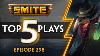 SMITE - Top 5 Plays - Episode 298