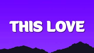 Taylor Swift - This Love (Taylor&#39;s Version) (Lyrics)