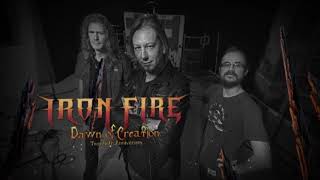 IRON FIRE - Dawn of Creation (Lyric video) // Official Digital Single 2018 // Crime Records