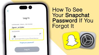 How To See Your Snapchat Password If You Forgot It! [2 Methods]