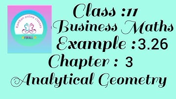 11th Std TN Business Maths Chapter : 3 Example - 3.26