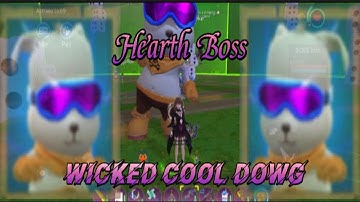 Hearth Boss:Wicked Cool Dowg | How To Kill-Tips For Newbies | UtopiaOrigin