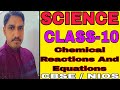 SCIENCE ( CHEMICAL REACTIONS AND EQUATIONS) CLASS-10 