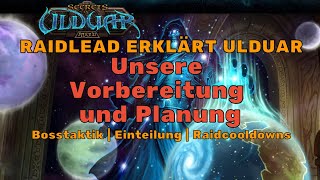 Ulduartalk - Unsere Vorbereitung für Ulduar | Raidplan, Loot, etc.