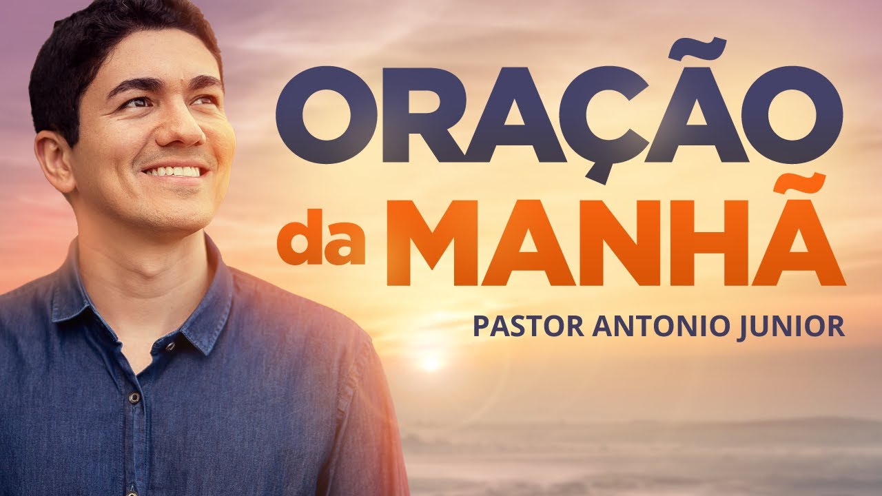 ORAÇÃO DA MANHÃ DE HOJE – 18 DE JANEIRO 🙏🏼