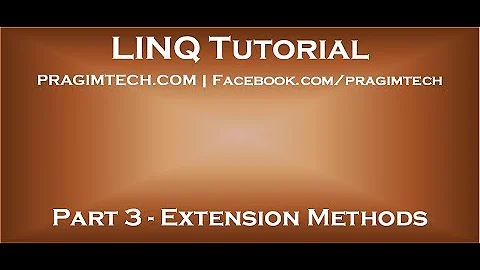 Part 3   Extension Methods in C#