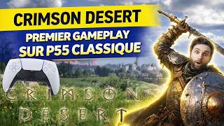 CRIMSON DESERT sur PS5 😱 PREMIER GAMEPLAY sur PS5 CLASSIQ...