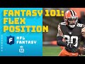 What is the Flex Position? | Fantasy 101