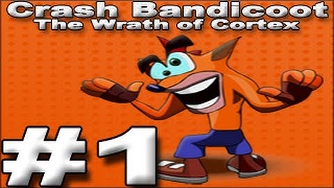 Crash Bandicoot: The Wrath Of Cortex - Part 1: Our YouTube journey begins.