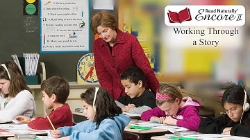 Read Naturally Encore: Working through a story