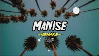 MANISE - ( remake ) mv