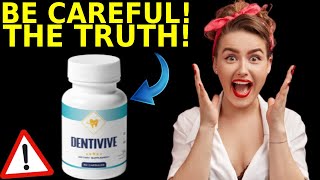 DENTIVIVE REVIEWS - ⚠️ DENTIVIVE REALLY WORKS? - Dentivive Supplement - Dentivive Oral Health