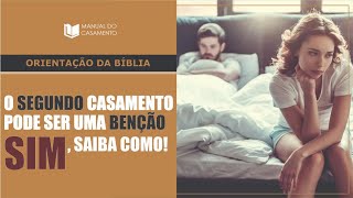 📖DEUS ABENÇOA UM SEGUNDO CASAMENTO SIM, SAIBA COMO!