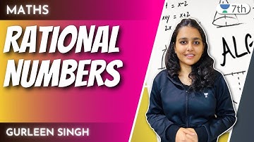 Rational Numbers | Maths | Unacademy Class 7 | Gurleen Singh