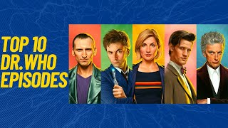 The Top Ten Best Doctor Who Episodes.