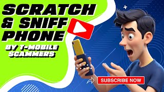 Scratch and Sniff Phone by T-Mobile Scammers