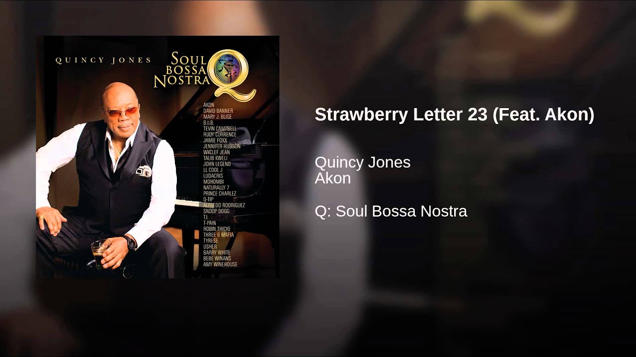 Strawberry Letter 23 Feat Akon Strawberry Letter 23 Feat Akon