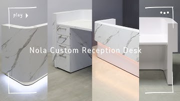 Nola Custom / Curved Reception Desk Mashup
