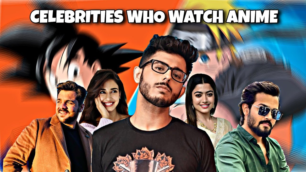 INDIAN CELEBRITIES WHO WATCH ANIME