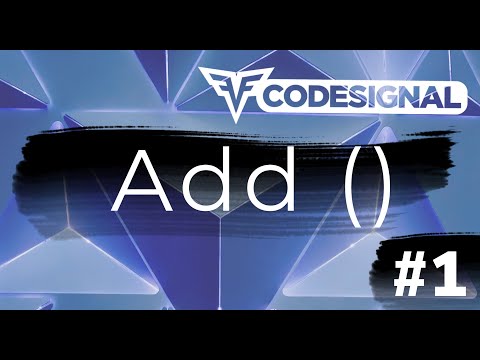 Code Signal - #1 Add  | The Journey Begins