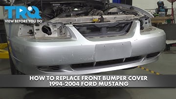 How to Replace Front Bumper Cover 1994-2004 Ford Mustang