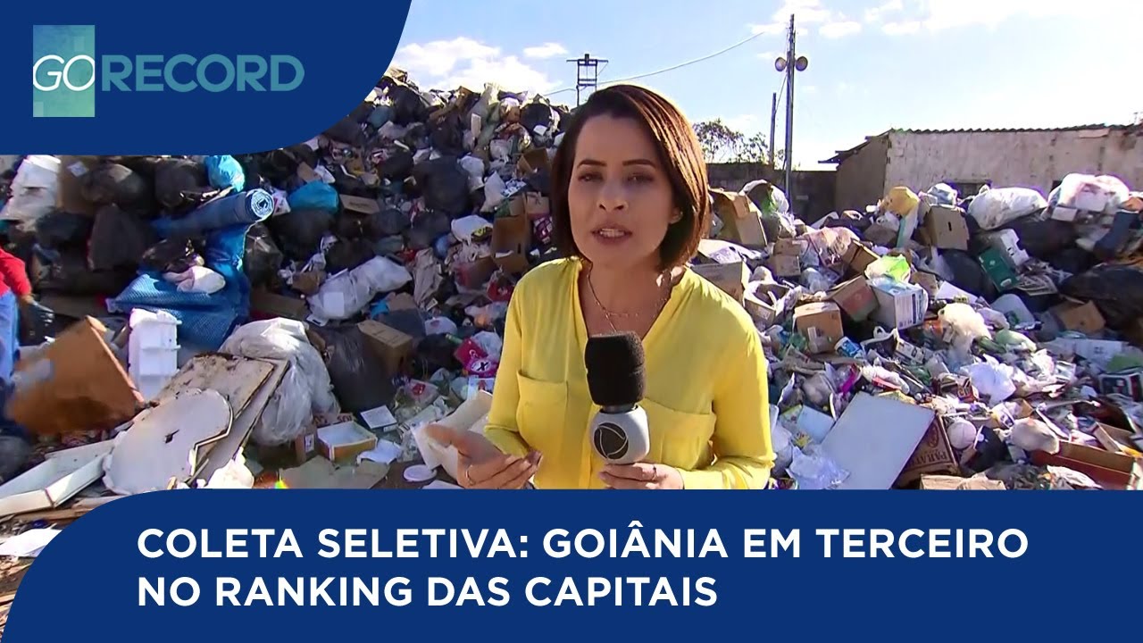 COLETA SELETIVA: GOIÂNIA EM TERCEIRO NO RANKING DAS CAPITAIS
