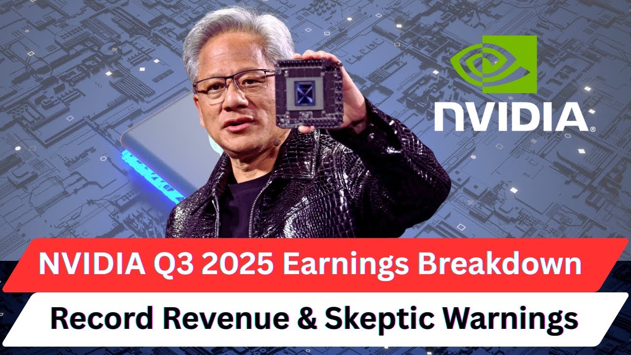 NVIDIA Q3 2025 Earnings Breakdown| Record Revenue & Skeptic Warnings # ...