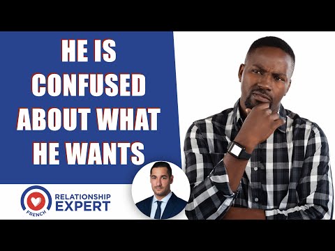 He is confused
