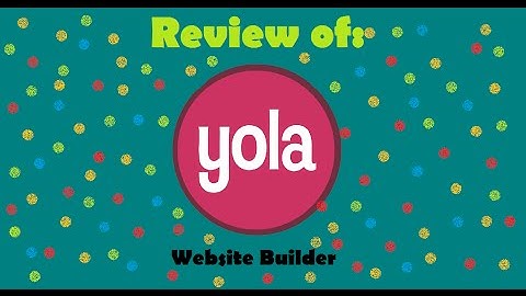 Review of Yola - Website Builder