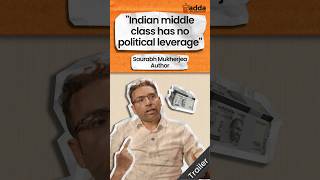 Indian middle-class has no political leverage, says Saurabh Mukherjea | Scroll Adda | Trailer