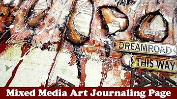 Art Journaling Page - Learn how to Follow your heart and intuition ** its ok to make mistakes--