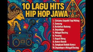 10 Lagu HipHop Jawa TERPOPULER Yang Wajib Kamu Dengar Sekarang!