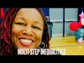 Multi-step inequalities
