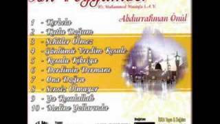 Abdurrahman Önül - 2008 Son Peygamber - 08-Sensiz Olmuyor