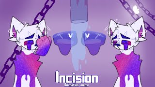 Incision - (Light FW!) Animation meme