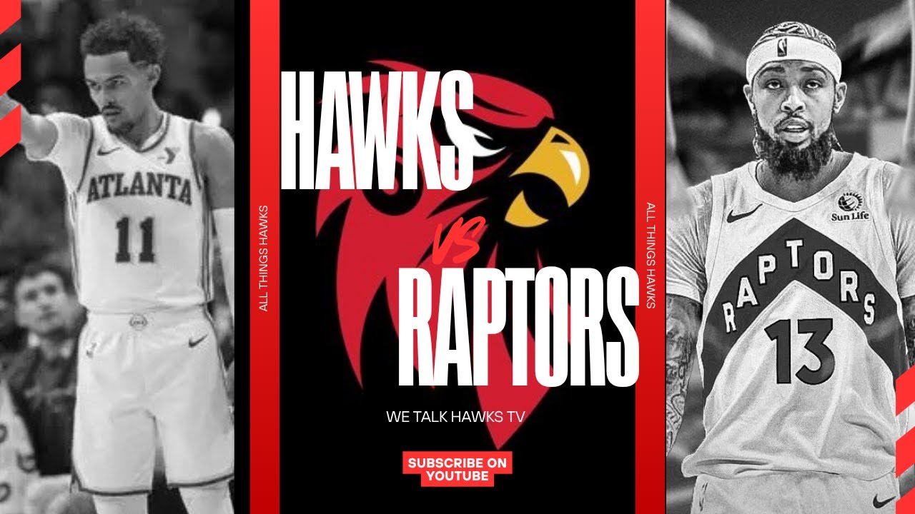 WE TALK HAWKS TV. HAWKS VS RAPTORS POST GAME LIVE SHOW