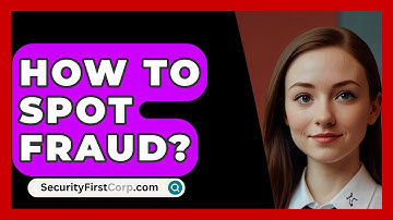 How To Spot Fraud? - SecurityFirstCorp.com