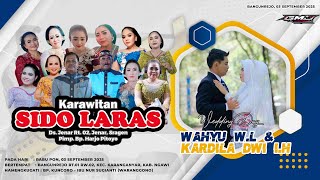 🔴LIVE TAYUP KARAWITAN SIDO LARAS - PERNIKAHAN WAHYU & IWAN