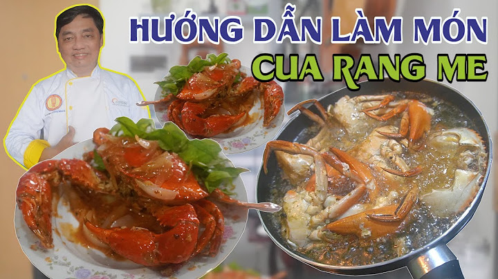 Hướng dẫn cách làm món cua rang me