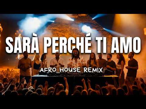 Sarà Perché Ti Amo – Ricchi e Poveri 🎷 Afro House Remix 2026 Irresistible Sax Vibes AFRO CODE