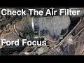 2005 Ford Focus Air Filter Replacement