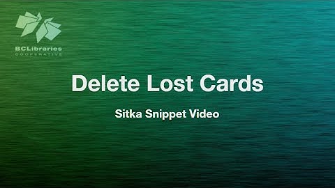 Sitka Snippet Video - Delete Lost Cards