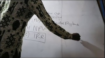 Discounted Cash  Flow Methods  of Investment appraisal  (Pay back and NPV)